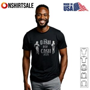 PJP II Dash for Cash 2025 T Shirt Fun Run Event Tee for Kids and Family Participants 2